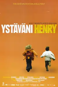 Ystäväni Henry (2004) - Film Streaming HD