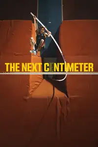 The Next Centimeter (2024) - Film Streaming HD