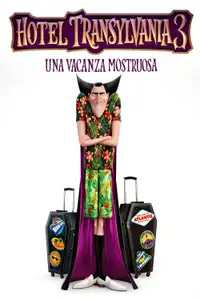 Hotel Transylvania 3 - Una vacanza mostruosa (2018) - Film Streaming HD