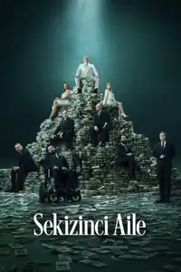 Sekizinci Aile (2025) - Serie TV Streaming HD