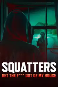 Squatters: Get the F*** Out of My House (2026) - Serie TV Streaming HD