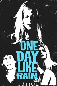 One Day Like Rain (2007) - Film Streaming HD