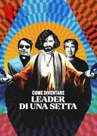 Come diventare leader di una setta (2023) - Serie TV Streaming HD