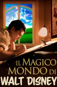 Il magico mondo di Walt Disney (2014) - Film Streaming HD