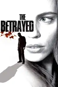The Betrayed (2008) - Film Streaming HD