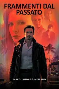 Frammenti dal passato - Reminiscence (2021) - Film Streaming HD