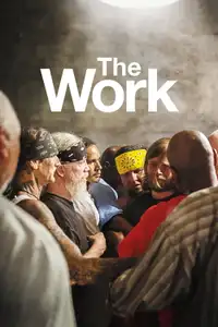 The Work (2017) - Film Streaming HD