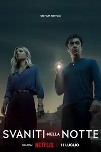Svaniti nella notte (2024) - Film Streaming HD