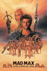 Mad Max - Oltre la sfera del tuono (1985) - Film Streaming HD