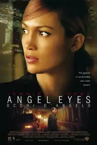 Angel Eyes - Occhi d'angelo (2001) - Film Streaming HD